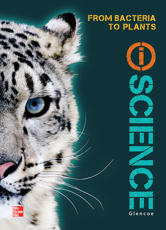 Glencoe Life Iscience Module G From Bacteria To Plants Grade 7 Student Edition