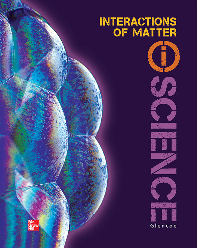 Glencoe Physical Iscience Module N Interactions Of Matter Grade 8 Student Edition