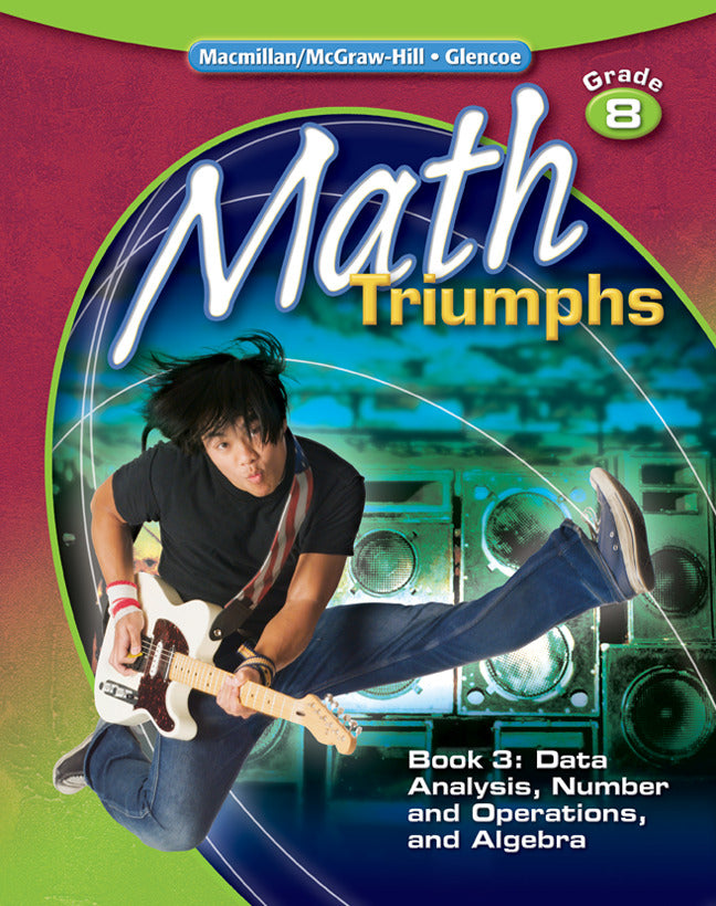 Math Triumphs Grade 8 Student Study Guide Book 3 Data Analysis Number & Operations & Algebra