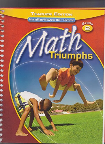 Math Triumphs (Grade 2): Teacher Edition [Spiral-bound] Frances Basich Whitney