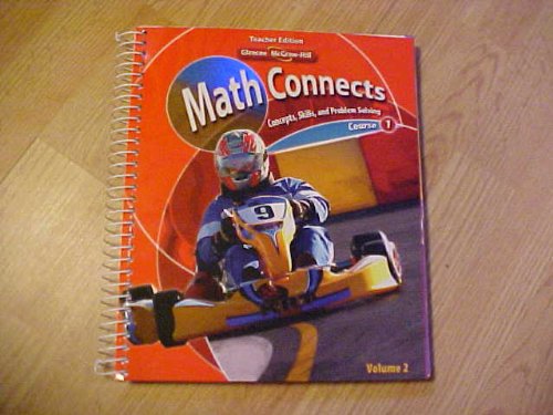 Math Connects: Concepts, Skills, and Problem Solving, Course 1, Volume 2, Teacher Edition Roger Day