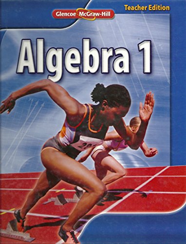 Glencoe McGraw Hill Algebra 1, Teacher Edition [Hardcover] John A. Carter; Gilbert J. Cuevas; Berchie Holliday; Beatrice Luchin; Roger Day; Carol Malloy and Dinah Zike