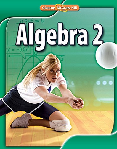 Algebra 2, Student Edition (MERRILL ALGEBRA 2) [Hardcover] McGraw-Hill Education