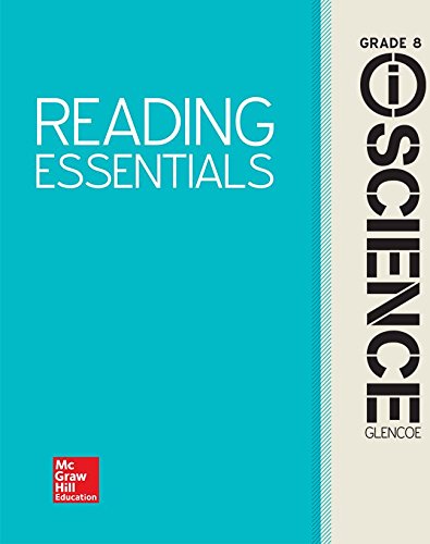 Glencoe Integrated iScience, Course 3, Grade 8, Reading Essentials, Student Edition (INTEGRATED SCIENCE) [Paperback] McGraw Hill