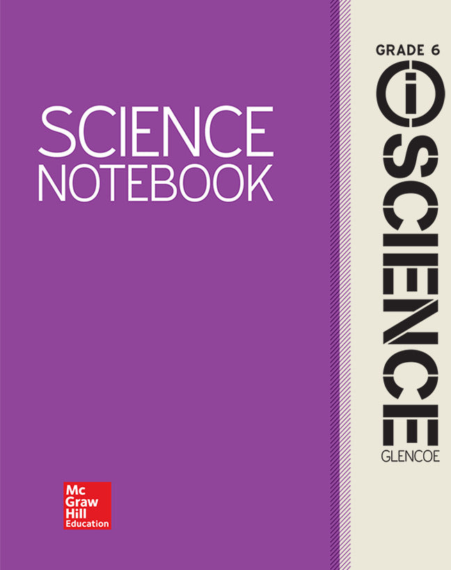 Glencoe Integrated Iscience Course 1 Grade 6 Iscience Notebook Student Edition