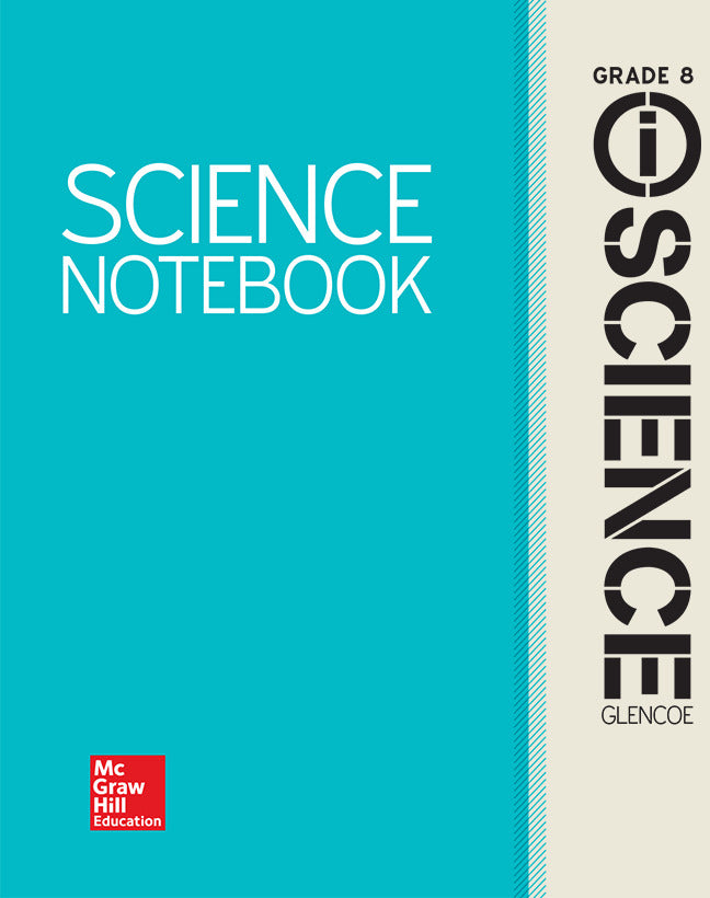 Glencoe Integrated Iscience Course 3 Grade 8 Iscience Notebook Student Edition