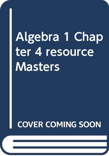 Algebra 1 Chapter 4 resource Masters [Paperback] Glencoe/McGraw-Hill