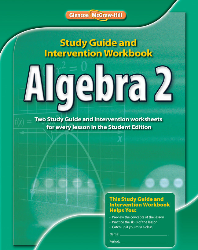 Algebra 2 Study Guide & Intervention Workbook