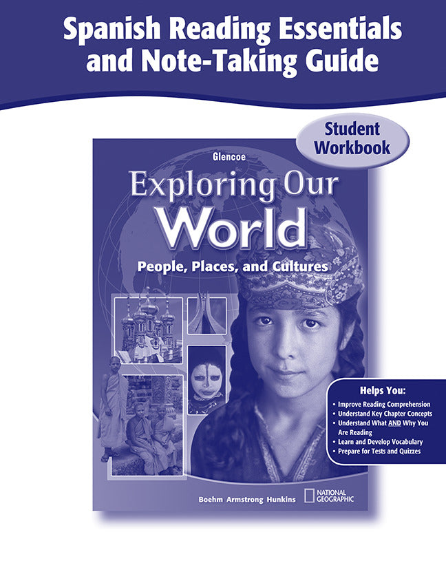 Exploring Our World Spanish Reading Essentials & Note Taking Guide Workbook 2e