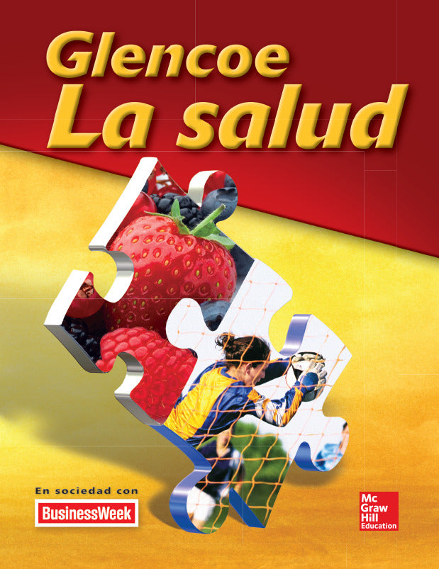 Glencoe Health La Salud Student Edition 4e