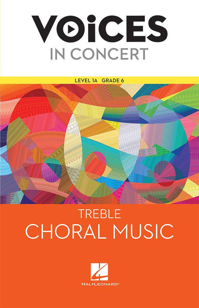 Hal Leonard Voices In Concert Level 1a Treble Choral Music Book Grade 6