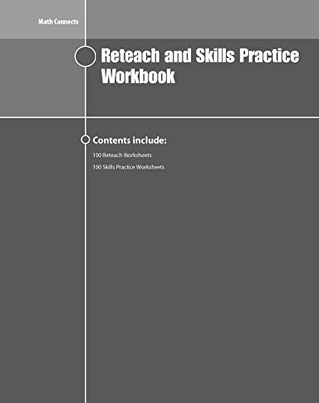 Math Connects Reteach & Skills Practice Workbook Course 2