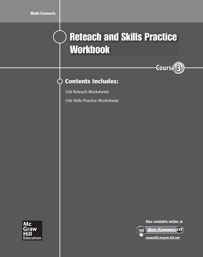 Math Connects Reteach & Skills Practice Workbook Course 3