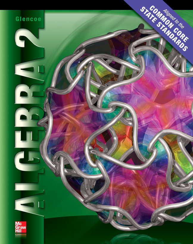 Algebra 2 Student Edition Ccss