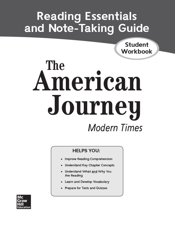 The American Journey Modern Times Reading Essentials & Note Taking Guide Student Workbook
