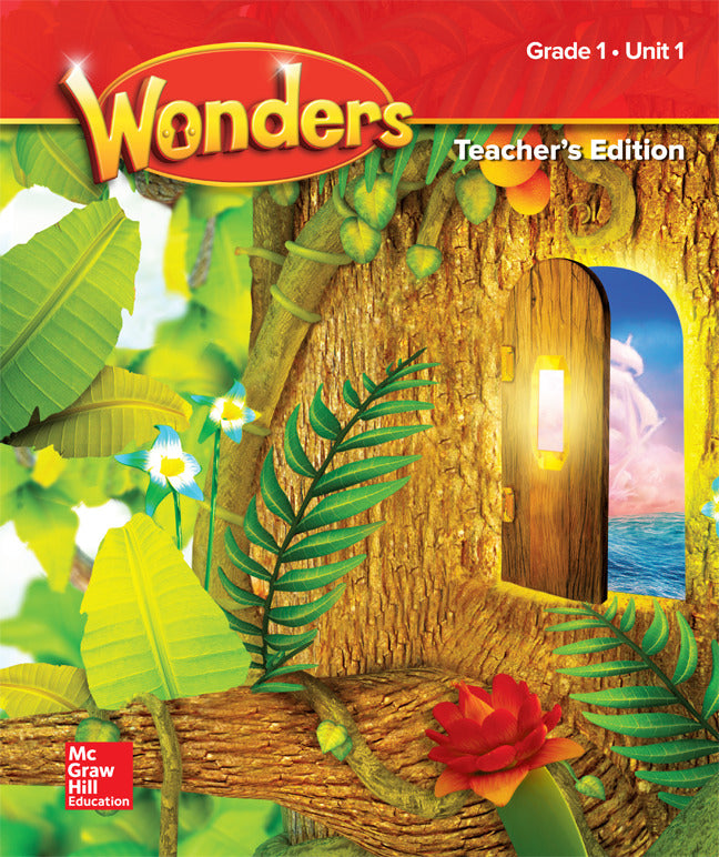 Wonders Grade 1 Teachers Edition Unit 1
