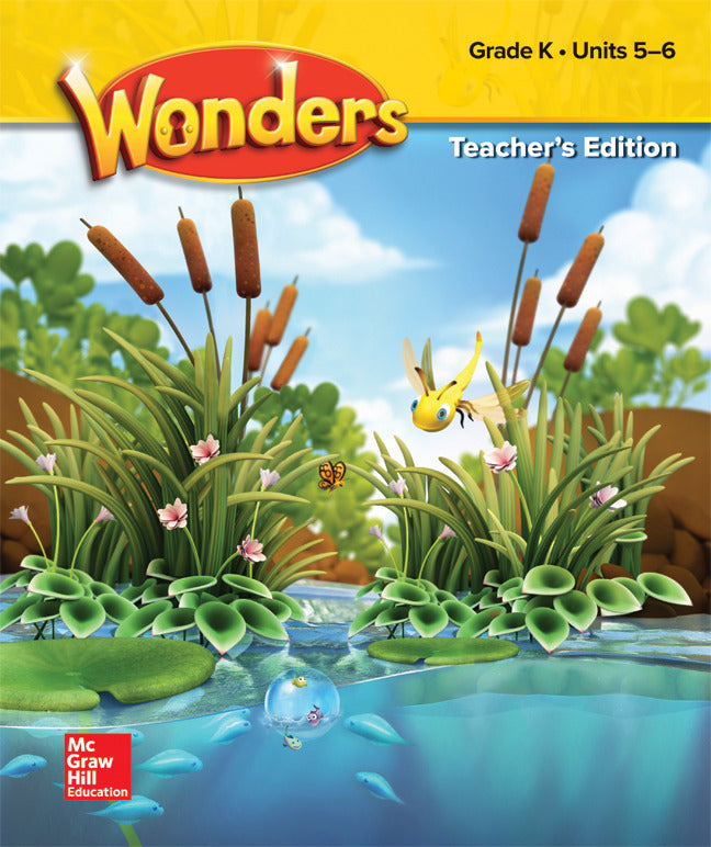 Wonders Grade K Teachers Edition Units 5 6