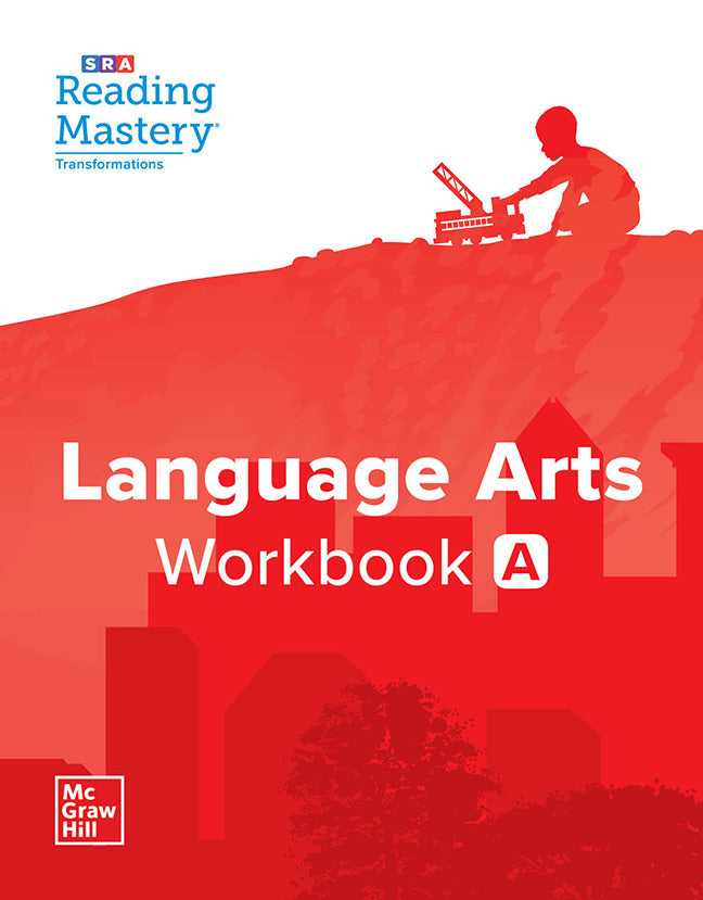 Reading Mastery Transformations Language Workbook A Grade K