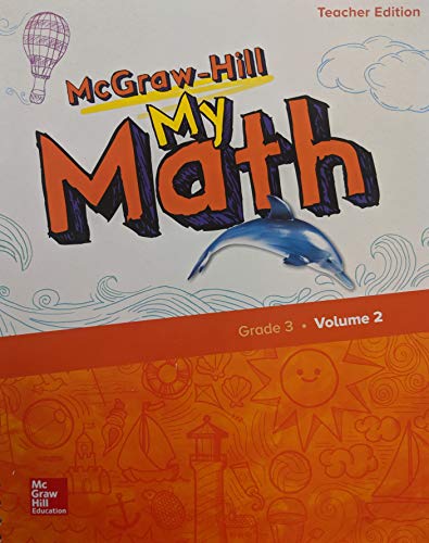 McGraw-Hill My Math: Grade 3 Volume 2 Teacher Edition, 9780079057747, 0079057748 [Unknown Binding] McGraw-Hill Education