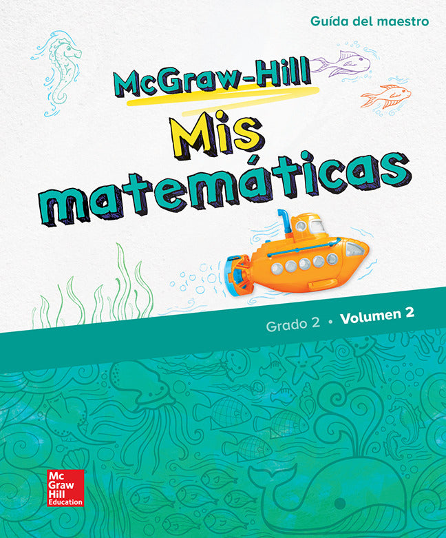 Mcgraw Hill My Math Grade 2 Spanish Teacher Edition Volume 2