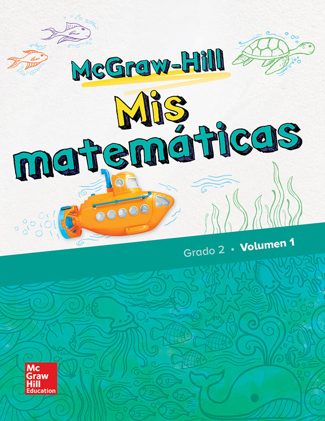 Mcgraw Hill My Math Grade 2 Spanish Student Edition Volume 1