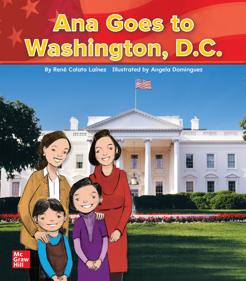 Wonders Grade K Literature Big Book Ana Goes To Washington D.c.