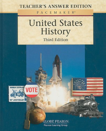 Pacemaker: United States History, Teacher's Answer Edition, 3rd Edition [Hardcover]