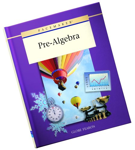 Pre-Algebra (The Pacemaker Curriculum: Careers) Globe Fearon