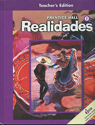 Realidades 1, Teacher's Edition Myriam Met, Richard S. Sayers, Carol Eub