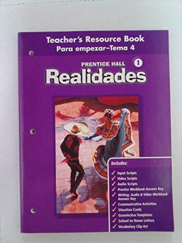 Realidades 1 Teacher's Resource Book Para empezar-Tema 4 [Spiral-bound] Pearson Prentice Hall