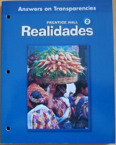 Prentice Hall Realidades 2 (Teacher's Edition, Answers on Transparencies) [Paperback] Pearson Prentice Hall