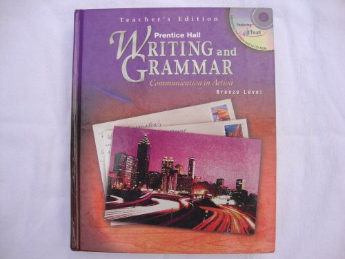 Prentice Hall Writing and Grammar Communication in Action (Teacher's Edition, Bronze Level Grade 7) [Hardcover] Carroll