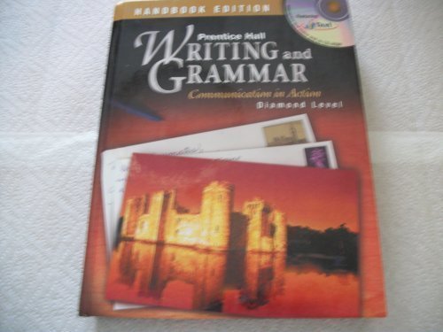 Writing and Grammar: Communication In Action [Hardcover] Prentice Hall (editors)
