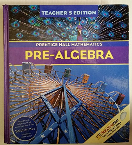 Prentice Hall Mathematics: Pre-Algebra, Teacher's Edition Randall I. Charles; David M. Davison; Marsha S. Landau; Leah McCracken and Linda Thompson