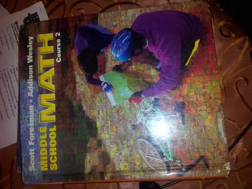 Middle School Math Course 2 (Scott Foresman-Addison Wesley) [Hardcover] Randall I. Charles