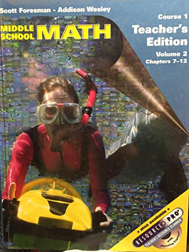 Middle School Math (Course 1, Volume 2, Chapters 7-12) Teacher's Edition [Hardcover] Randall I. Charles; John A. Dossey; Steven J. Leinwand; Cathy L. Seeley and Charles B. Vonder Embse