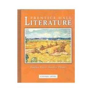 Prentice Hall Literature: Timeless Voices, Timeless Themes, Copper Level, Grade 6, Student Edition [Hardcover] Kate Kinsella; Kevin Feldman; Colleen Shea Stump; Joyce Armstrong Carroll and Edward E. Wilson