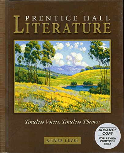 Prentice Hall Literature Timeless Voices Timeless Theme: Silver Edition Oriental Institute