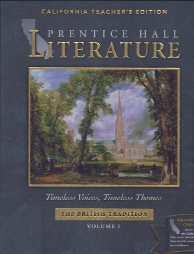 Timeless Voices, Timeless Themes The British Tradition, Vol. 1, California Teacher's Edition [Hardcover] Prentice Hall Literature