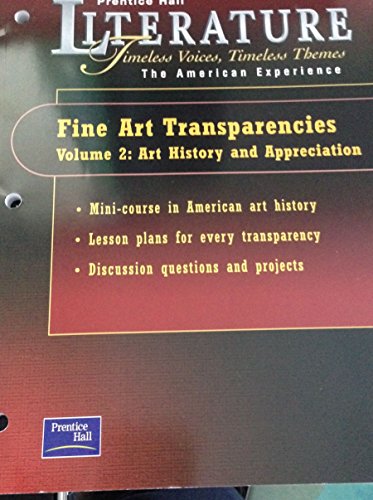 Literature Timelss Voices, Timeless Themes The American Experience (Fine Art Transparencies, Volume 2: Art History and Appreciation) [Paperback] Prentice Hall