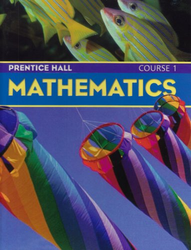 Prentice Hall Mathematics: Course 1 [Hardcover] Charles, Randall I.; Branch-Boyd, Judith C.; Illingworth, Mark; Mills, Darwin and Reeves, Andy