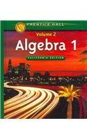 Algebra 1, Vol. 2, California Edition Stanley A. Smith; Randall I. Charles; John A. Dossey and Marvin L. Bittinger