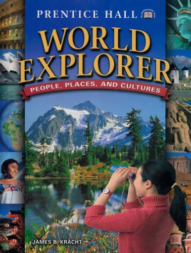 World Explorer: People, Places, and Cultures Kracht, James B.
