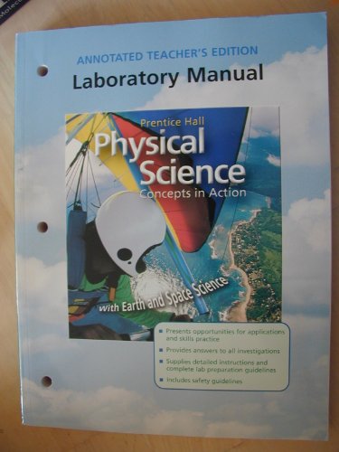 Prentice Hall Physical Science: Concepts in Action With Earth and Space Science (Laboratory manual), Annotated Teacher's Edition (2004-05-03) david-frank-michael-wysession