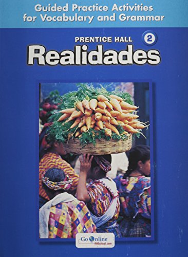 Prentice Hall Realidades 2: Guided Practice Activities (English and Spanish Edition) [Paperback] Unknown