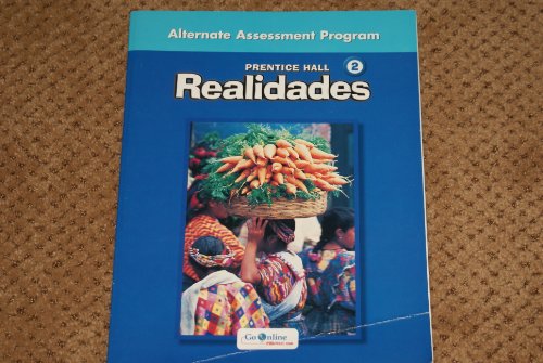 Realidades 2 Alternate Assessment Program / Special Needs Teacher's Guide [Paperback] Prentice Hall