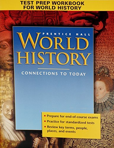 Test Prep Workbook for Prentice Hall "World History, Connections to Today" [Paperback] Prentice Hall