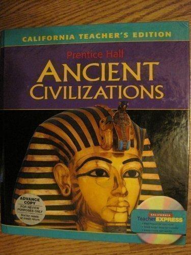 Ancient Civilizations (California Teachers Edition) [Hardcover] Diane Hart