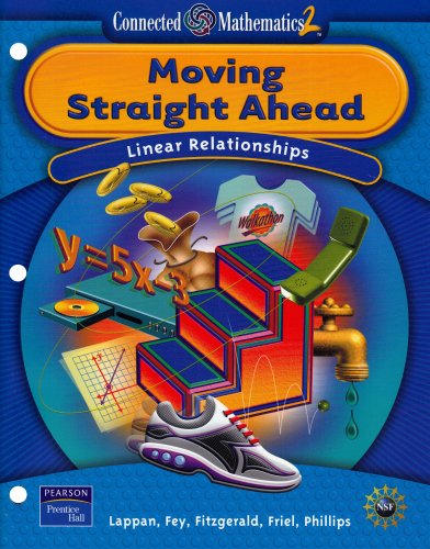 Moving Straight Ahead: Linear Relationships (Connected Mathematics 2, Grade 7) [Paperback] Glenda Lappan; James T. Fey; William M. Fitzgerald; Susan N. Friel and Elizabeth Difanis Phillips