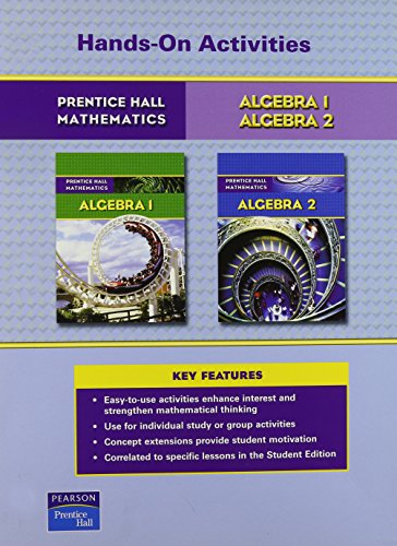 Prentice Hall Math Algebra 1 and Algebra 2 Hands-On Activities Blackline Masters 2007 [Loose Leaf] Prentice Hall